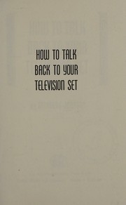 Cover of: How to talk back to your television set