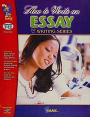 Cover of: How to write an essay by T. R. Gadd, T. R. Gadd