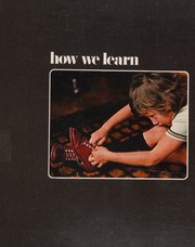 Cover of: How we learn (Human behavior) by Lee Edson, Lee Edson