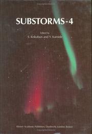 Cover of: Substorms-4: International Conference on Substorms-4, Lake Hamana, Japan, March 9-13, 1998