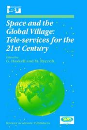 Cover of: Space and the global village: tele-services for the 21st century : proceedings of international symposium 3-5 June 1998, Strasbourg, France