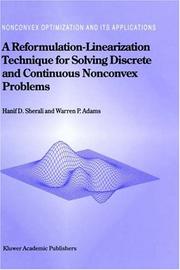 Cover of: A reformulation-linearization technique for solving discrete and continuous nonconvex problems