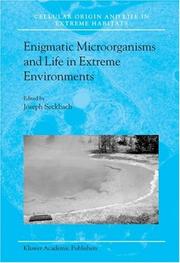 Cover of: Enigmatic microorganisms and life in extreme environments