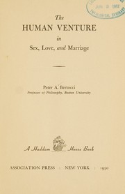 Cover of: The human venture in sex, love, and marriage.