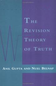 Cover of: The revision theory of truth by Gupta, Anil