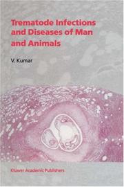 Cover of: Trematode infections and diseases of man and animals
