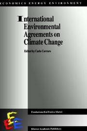 Cover of: International environmental agreements on climate change by edited by Carlo Carraro.