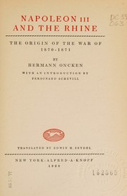 Cover of: Napoleon III and the Rhine: the origin of the war of 1870-1871