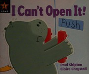 Cover of: I can't open it!