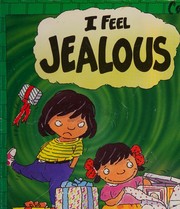 Cover of: I Feel Jealous (Kid-to-Kid Books)