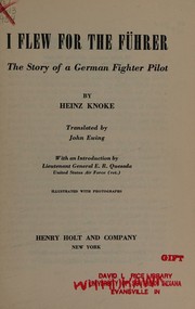Cover of: I flew for the FFuhrer: the story of a German fighter pilot