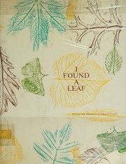 Cover of: I Found A Leaf