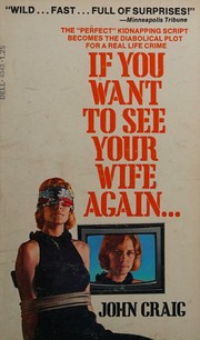 Cover of: If You Want to See Your Wife Again