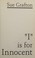 Cover of: "I" is for innocent