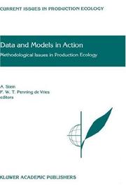 Cover of: Data and Models in Action: Methodological Issues in Production Ecology (Current Issues in Production Ecology)