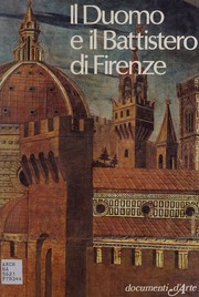 Cover of: Il Duomo e il Battistero di Firenze