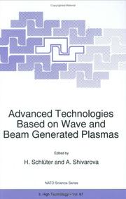 Cover of: Advanced Technologies Based on Wave and Beam Generated Plasmas (NATO Science Partnership Sub-Series: 3:)