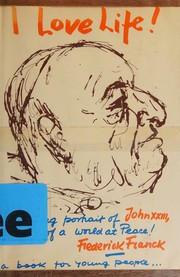 Cover of: "I love life!" said Pope John XXIII.
