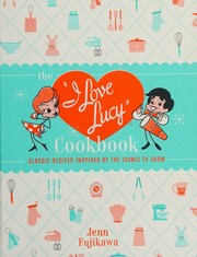 cover of I Love Lucy Cookbook