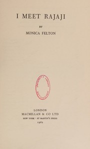 Cover of: I meet Rajaji by Monica Felton, Monica Felton