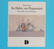 Cover of: Im Hafen von Peppermint: die Schiffe Lyonel Feiningers