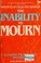 Cover of: The inability to mourn