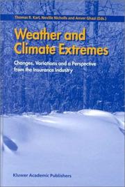 Cover of: Weather and climate extremes: changes, variations, and a perspective from the insurance industry