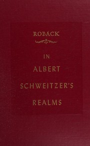 Cover of: In Albert Schweitzer's realms, a symposium
