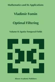 Cover of: Optimal Filtering: Volume II by Fomin, V. N., V.N. Fomin, Vladimir Fomin, V.N. Fomin, Vladimir Fomin