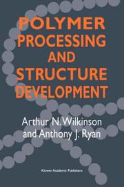 Cover of: Polymer Processing and Structure Development