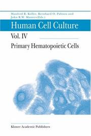 Cover of: Human Cell Culture: Volume IV: Primary Hematopoietic Cells (Human Cell Culture)