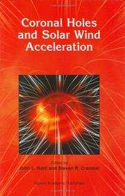 Cover of: Coronal holes and solar wind acceleration | SOHO Workshop (7th 1998 Northeast Harbor, Me.)