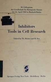 Cover of: Inhibitors, tools in cell research by Gesellschaft für Biologische Chemie., Gesellschaft für Biologische Chemie.