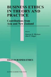 Cover of: Business Ethics in Theory and Practice: Contributions from Asia and New Zealand (Issues in Business Ethics)