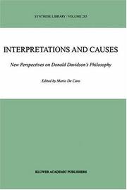 Cover of: Interpretations and causes: new perspectives on Donald Davidson's philosophy
