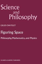 Cover of: Figuring Space: Philosophy, Mathematics and Physics (Science and Philosophy)