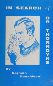 Cover of: In search of Dr. Thorndyke by Norman Donaldson, Norman Donaldson