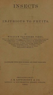 Cover of: Insects Injurious to Fruits . . . Illustrated with Four Hundred and Forty Wood-Cuts