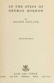 Cover of: In the steps of George Borrow by Eileen Bigland, Eileen Bigland