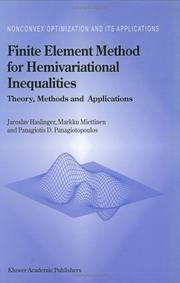 Cover of: Finite Element Method for Hemivariational Inequalities - Theory, Methods and Applications (Nonconvex Optimization and Its Applications)