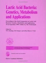 Cover of: Lactic Acid Bacteria: Genetics, Metabolism and Applications