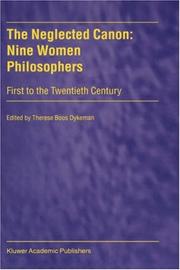 Cover of: The Neglected Canon: Nine Women Philosophers - First to the Twentieth Century