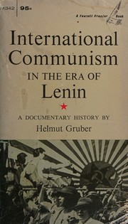 Cover of: International communism in the era of Lenin: a documentary history.