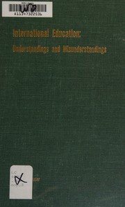 Cover of: International education: understandings and misunderstandings.