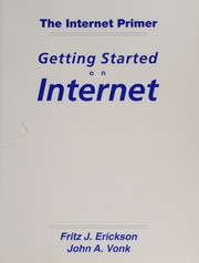 Cover of: The internet primer: getting started on internet