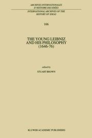 Cover of: The Young Leibniz and his Philosophy (1646-76) (International Archives of the History of Ideas / Archives internationales d'histoire des idées)