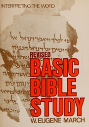 Cover of: Basic bible study by W. Eugene March, W. Eugene March