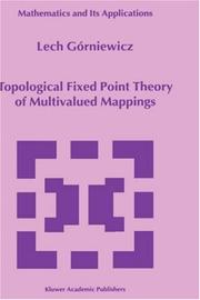 Cover of: Topological Fixed Point Theory of Multivalued Mappings