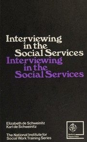 Cover of: Interviewing in the social services: an introduction