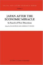 Cover of: Japan after the Economic Miracle - In Search of New Directions (SOCIAL INDICATORS RESEARCH SERIES Volume 3)
